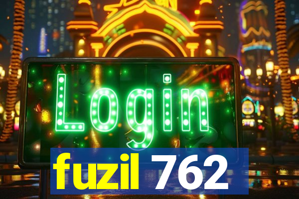 fuzil 762